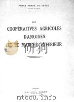LES COOPERATIVES AGRICOLES DANOISES ET LE MARCHE EXTERICUR 1935 PDF电子版封面