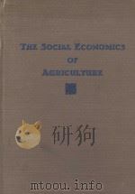 THE SOCIAL ECONOMICS OF AGRICULTURE（1947 PDF版）