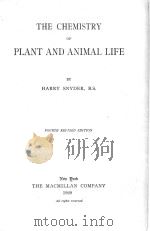 THE CHEMISTRY OF PLANT AND ANIMAL LIFE FOURTH REVISED EDITION（1920 PDF版）