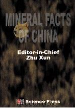 MINERAL FACTS OF CHINA PDF电子版封面 7030102037 Zhu Xun