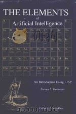 THE ELEMENTS OF ARTIFICIAL INTELLIGENCE PDF电子版封面 0881751138 STEVEN L.TANIMOTO