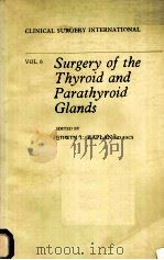 SURGERY OF THE THYROID AND PARATHYROID GLANDS VOL 6 PDF电子版封面 0443025355 EDWIN L.KAPLAN MD FACS