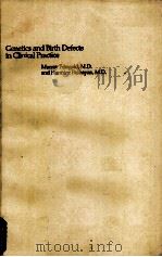 GENETICS AND BIRTH DEFECTS IN CLINICAL PRACTICE（ PDF版）