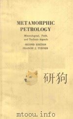 METAMORPHIC PETROLOGY SECOND EDITION PDF电子版封面 0070655014 FRANCIS J.TURNER