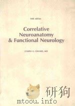 CORRELATIVE NEUROANATOMY AND FUNCTIONAL NEUROLOGY 18TH EDITION PDF电子版封面 0870410121 JOSEPH G.CHUSID