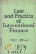 LAW AND PRACTICE OF INTERNATIONAL FINANCE PDF电子版封面 0421264101 PHILIP WOOD