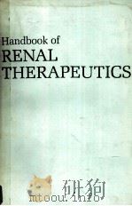 HANDBOOK OF RENAL THERAPEUTICS PDF电子版封面 0306410966 MANUEL MARTINEZ MALDONADO