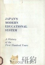 JAPAN'S MODERN EDUCATIONAL SYSTEM:A HISTORY OF THE FIRST HUNDRED YEARS PDF电子版封面