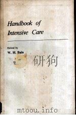 HANDBOOK OF INTENSIVE CARE PDF电子版封面 0723605971 W.H.BAIN