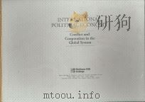 INTERNATIONAL POLITICAL ECONOMY:CONFLICT AND COOPERATION IN THE GOLBAL SYSTEM（1999 PDF版）