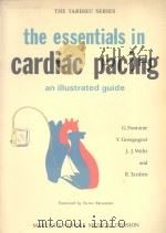 THE TARDIEU SERIES THE ESSENTIALS IN CARDIAC PACING 1978 PDF电子版封面 9024721024