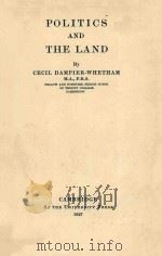 POLITICS AND THE LAND 1927 PDF电子版封面