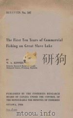 THE FIRST TEN YEARS OF COMMERCIAL FISHING ON GREAT SLAVE LAKE（1956 PDF版）