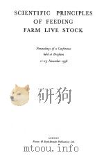 SCIENTIFIC PRINCIPLES OF FEEDING FARM LIVE STOCK 1959 PDF电子版封面