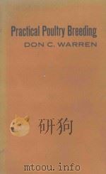 PRACTICAL POULTRY BREEDING（1953 PDF版）