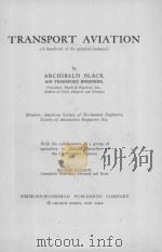 TRANSPORT AVIATION （A HANDBOOK OF THE AVIATION BUSINESS） SECOND EDITION（1929 PDF版）