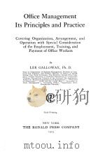 OFFICE MANAGEMENT ITS PRINCIPLES AND PRACTICE SIXTH PRINTING（1923 PDF版）