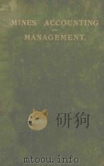 MINES ACCOUNTING AND MANAGEMENT 1914 PDF电子版封面
