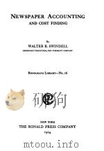 NEWSPAPER ACCOUNTING AND COST FINDING（1924 PDF版）