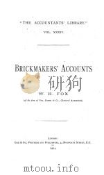 THE ACCOUNTANTS‘ LIBRARY VOL.34 BRICKMAKERS‘ ACCOUNTS（1904 PDF版）