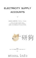 THE ACCOUNTANTS‘ LIBRARY VOL.29 ELECTRICITY SUPPLY ACCOUNTS THIRD EDITION 1922 PDF电子版封面