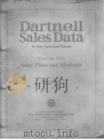 DARTNELL SALESDATE IN FOUR LOOSE-LEAF VOLUMES VOLUME ONE SALES PLANS AND METHODS PDF电子版封面