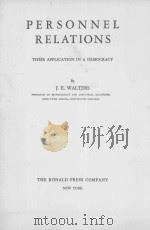 PERSONNEL RELATIONS:THEIR APPLICATION IN A DEMOCRACY（1945 PDF版）