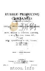 RUBBER PRODUCING COMPANIES 1912 PDF电子版封面