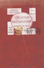 CREATIVE SALESMANSHIP:SCIENTIFIC IDEAS FOR SALESMEN SALESMANGERS AND SALES ADMINISTRATOURS（1923 PDF版）
