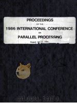 PROCEEDINGS OF THE 1986 INTERNATIONAL CONFERENCE ON PARALLEL PROCESSING  PART 2（1986 PDF版）