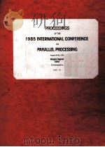 PROCEEDINGS OF THE 1985 INTERNATIONAL CONFERENCE ON PARALLEL PROCESSING  PART 4（1985 PDF版）