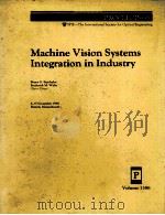 MACHINE VISION SYSTEMS INTEGRATION IN INDUSTRY（1990 PDF版）