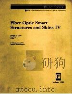 FIBER OPTIC SMART STRUCTURES AND SKINS 4 1991 PDF电子版封面 0819407194