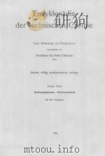 ENZYKLOPADIE DER TECHNISCHEN CHEMIE 2 1928 PDF电子版封面 FRITZ ULLMANN