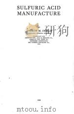 SULFURIC ACID MANUFACTURE 1936 PDF电子版封面