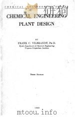CHEMICAL ENGINEERING PLANT DESIGN THIRD EDITION 1949 PDF电子版封面