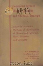 CORRELATION BETWEEN PHYSICAL CONSTANTS AND CHEMICAL STRUCTURE（1958 PDF版）
