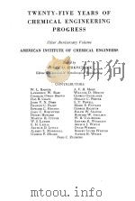 TWENTY-FIVE YEARS OF CHEMICAL ENGINEERING PROGRESS（ PDF版）