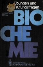 UBUNGEN UND PRUFUNGSFRAGEN BIOCHEMIE（1980 PDF版）