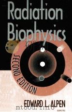 RADIATION BIOPHYSICS  SECOND EDITION（ PDF版）