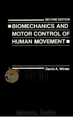 BIOMECHANICS AND MOTOR CONTROL OF HUMAN MOVEMENT SECOND EDITION PDF电子版封面 0471509086 DAVID A.WINTER