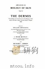 ADVANCES IN BIOLOGY OF SKIN  VOL.10  THE DERMIS（1968 PDF版）