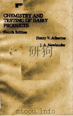 CHEMISTRY AND TESTING OF DAIRY PRODUCTS FOURTH EDITION PDF电子版封面 0870552457
