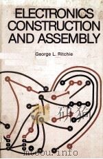 ELECTRONICS CONSTRUCTION AND ASSEMBLY（ PDF版）