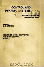 CONTROL AND DYNAMIC SYSTEMS ADVANCES IN THEORY AND APPLICATIONS VOLUME 26 PART2 OF 3 PDF电子版封面 0120127261 C.T.LEONDES