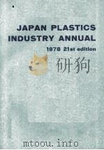 JAPAN PLANSTICS INDUSTRY ANNUAL 1978 21st edition PDF电子版封面