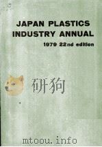 JAPAN PLANSTICS INDUSTRY ANNUAL 1979 22nd edition PDF电子版封面