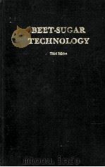 BEET-SUGAR TECHNOLOGY Third Edition PDF电子版封面 R.A.McGinnis