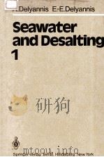 Seawater and Desalting Volume 1 PDF电子版封面 354010206X