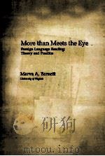 More than Meets the Eye Foreign Language Reading: Theory and Practice PDF电子版封面 0136013457 Marva A. Barnett